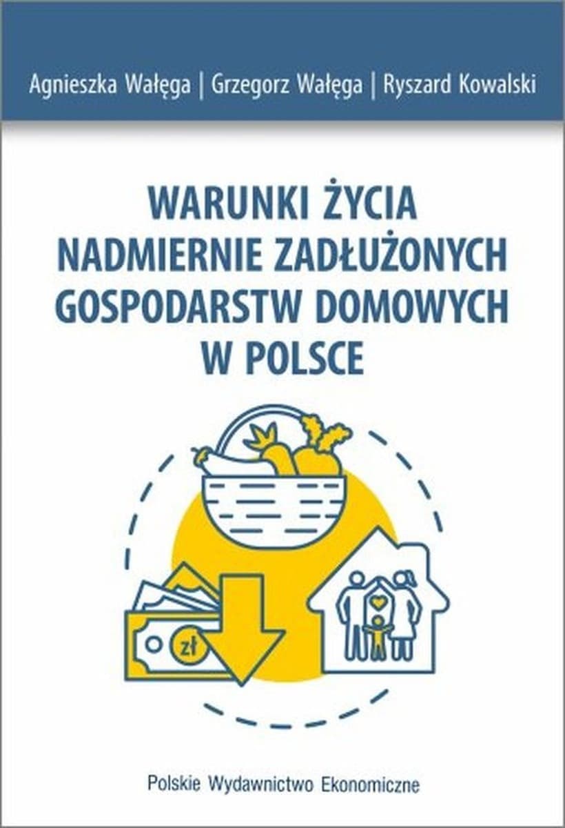 Warunki życia. Zadłużone gospodarstwa domowe