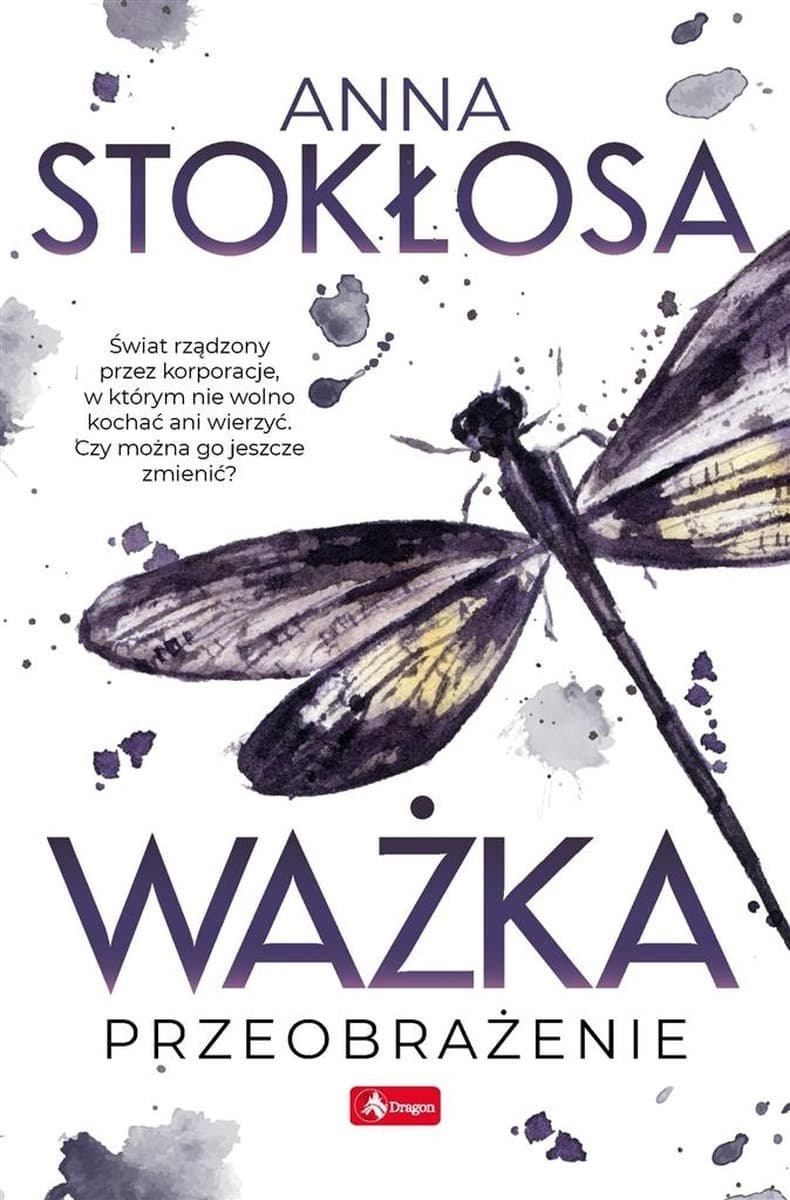 Ważka. Opowieść o przeobrażeniu i buncie w świecie korporacji