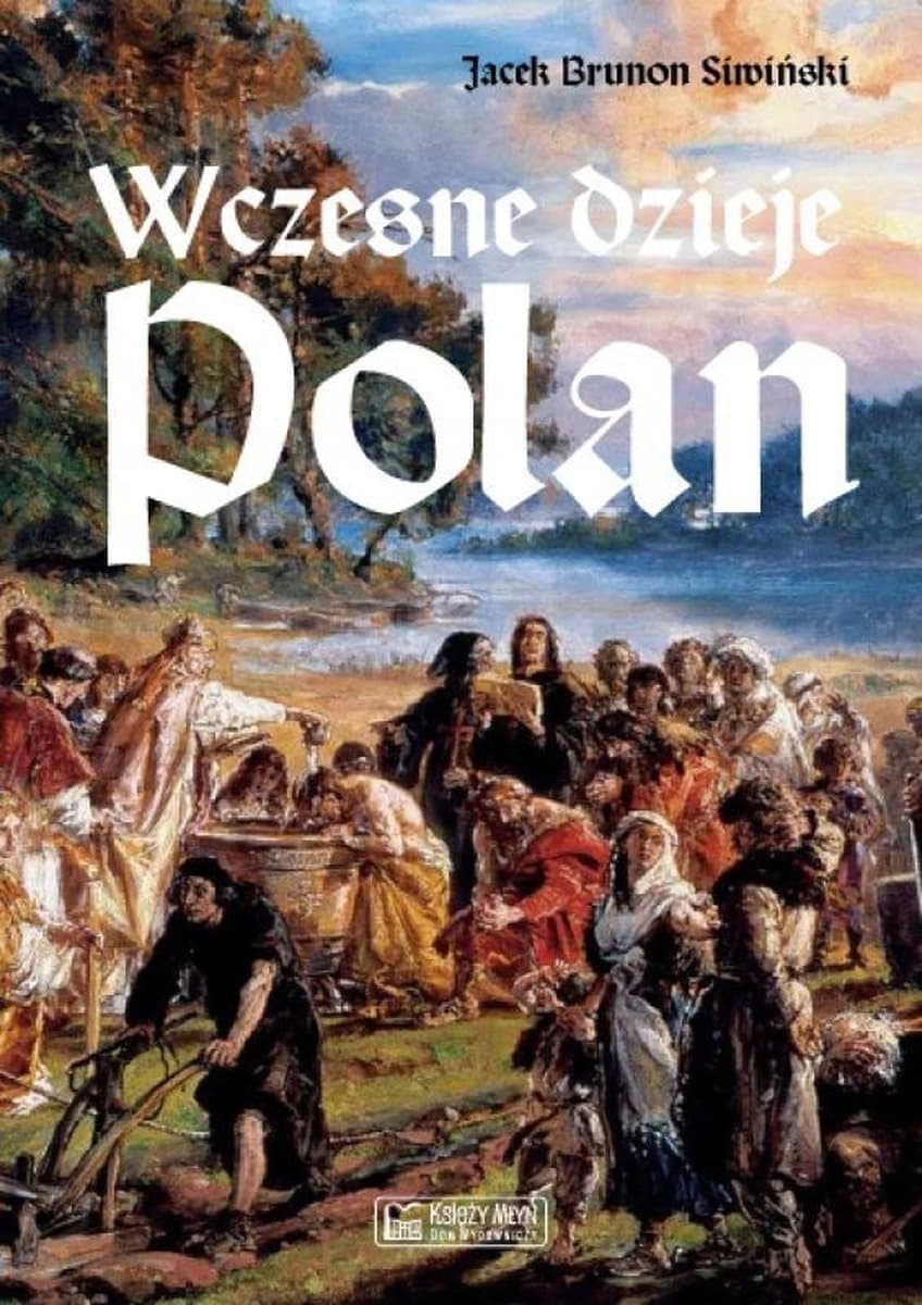 Wczesne dzieje Polan - Historia Polski