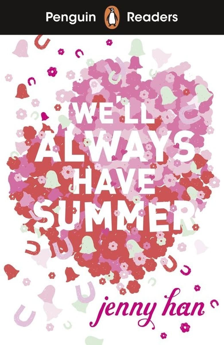 We'll Always Have Summer. Penguin Readers Level 5 wer. angielska