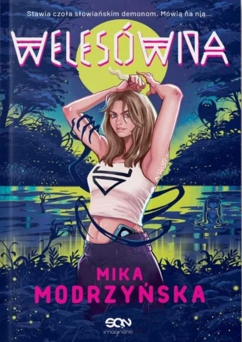 Welesówna. Powieść młodzieżowa, Mika Modrzyńska