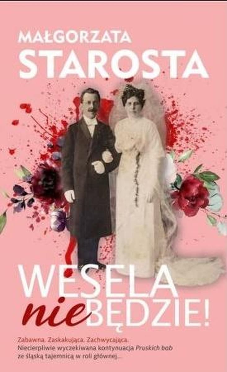 Wesela nie będzie! - powieść obyczajowa