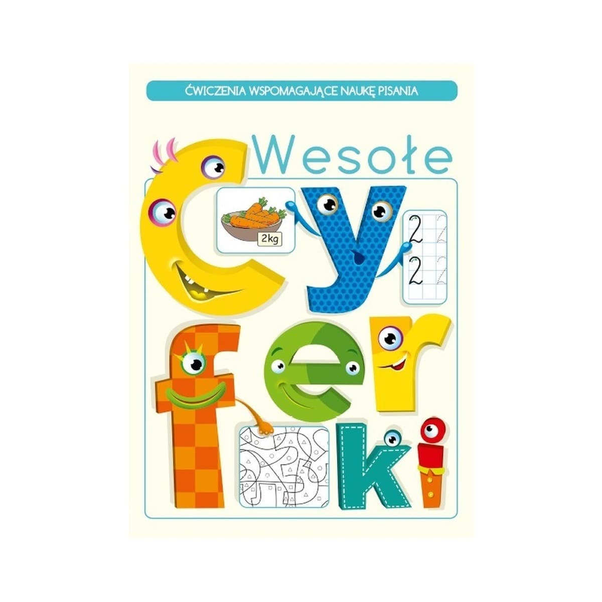 Wesołe cyferki. Ćwiczenia wspomagające naukę liczenia