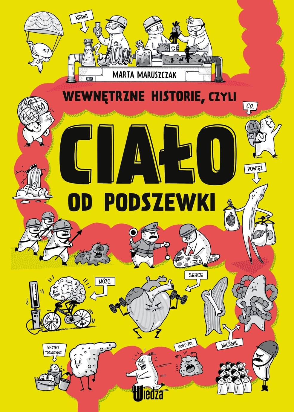 Wewnętrzne historie ludzkiego ciała dla dzieci i młodzieży