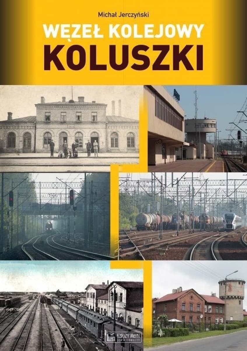 Węzeł kolejowy Koluszki autorstwa Michała Jerczyńskiego