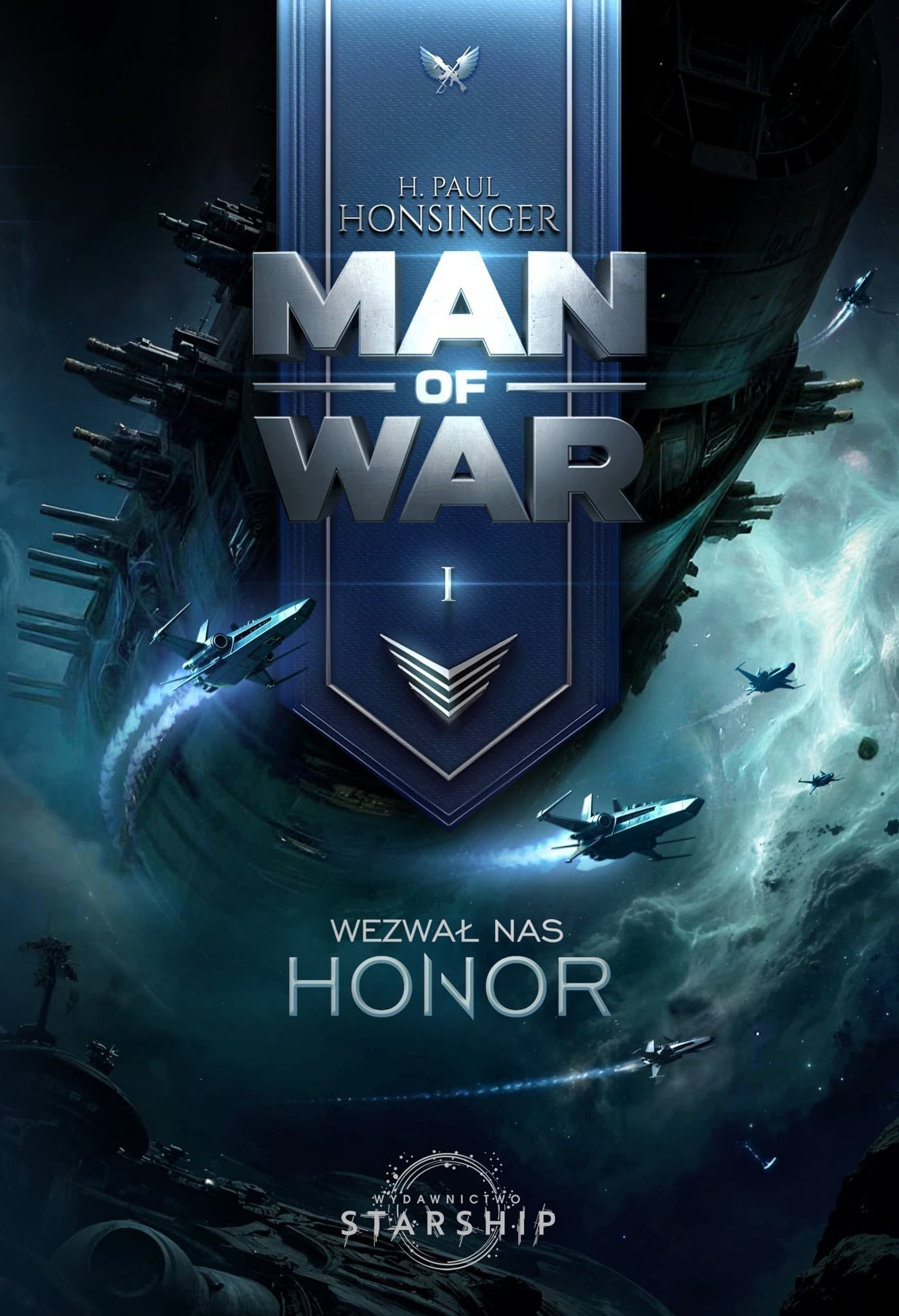 Wezwał nas honor. Man of War. Tom 1