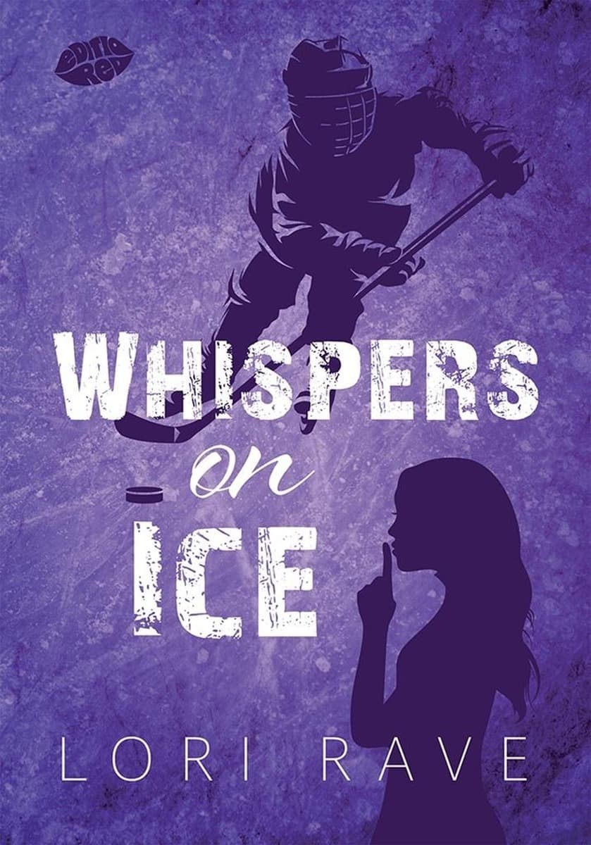 Whispers on Ice - Powieść o miłości i hokeju