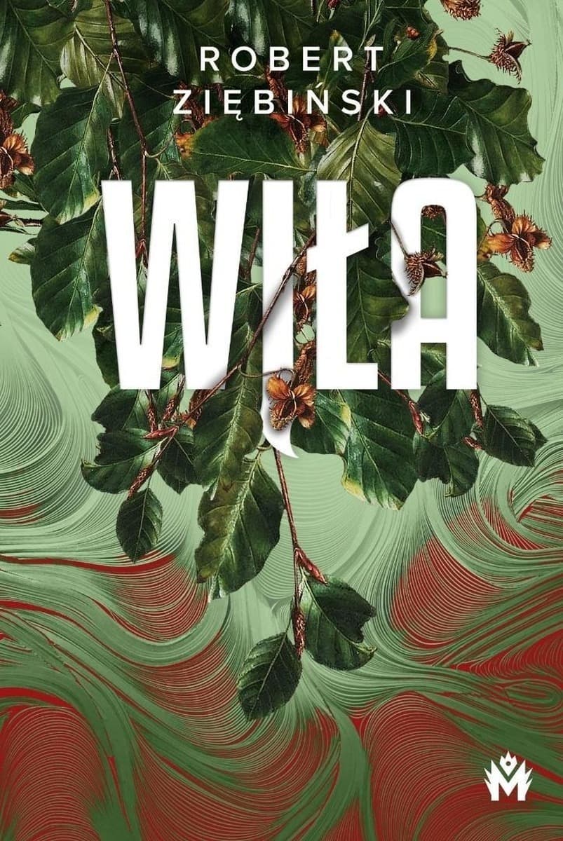 Wiła - Robert Ziębiński, wydanie w twardej oprawie, 288 stron