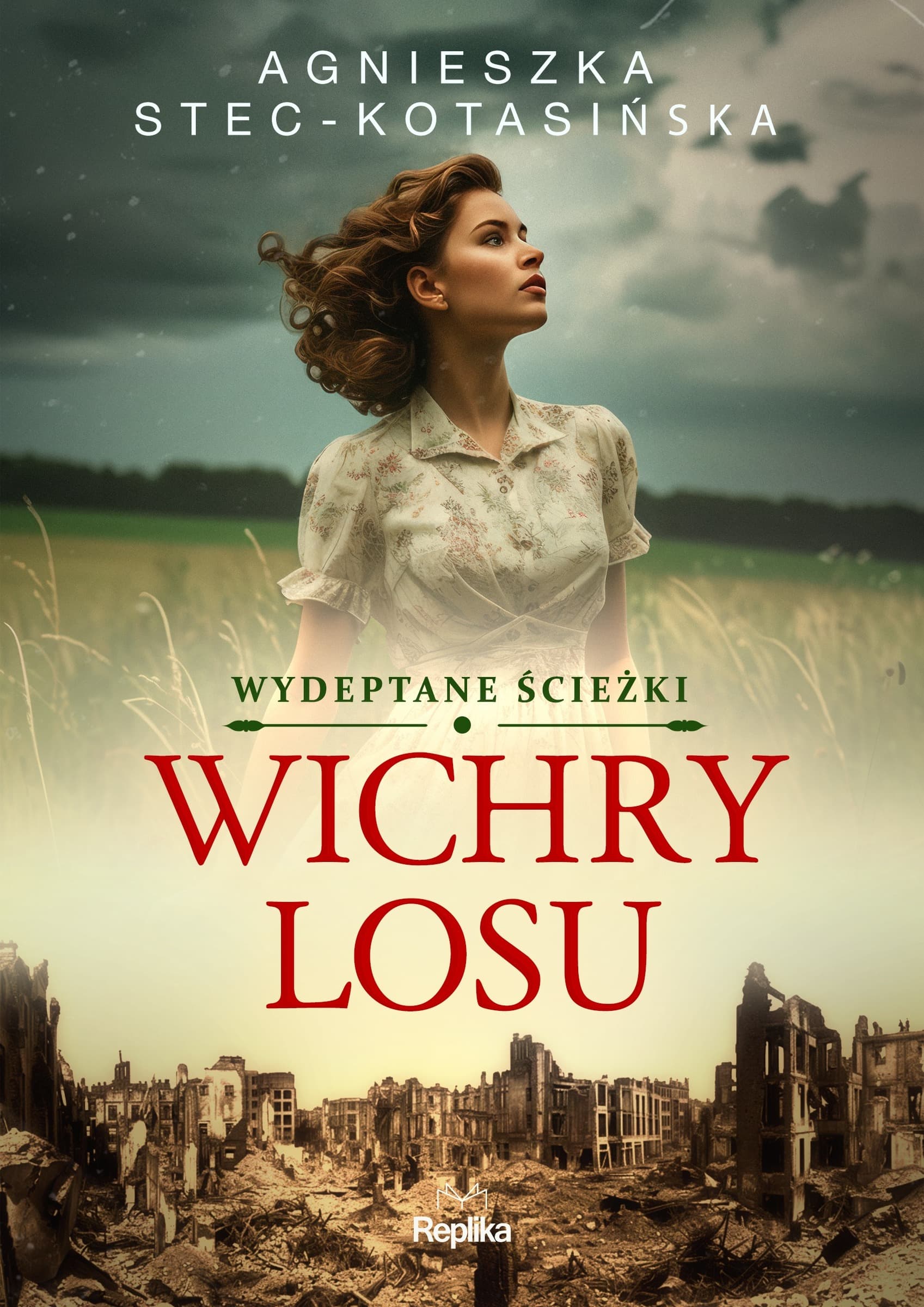 Wichry losu. Wydeptane ścieżki. Tom 1. Powieść historyczna