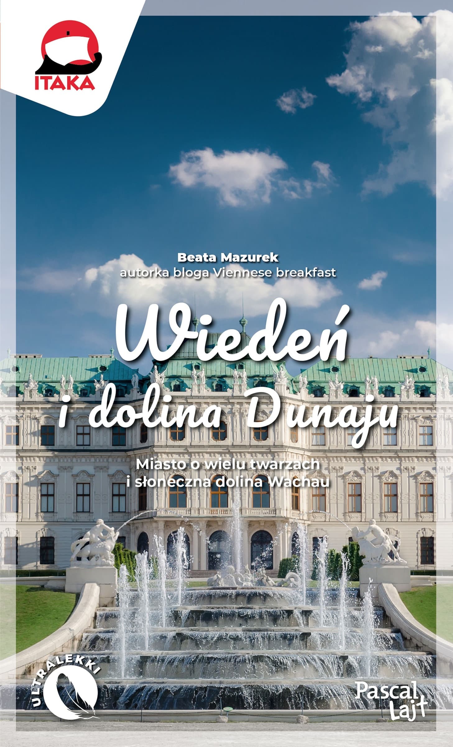 Wiedeń i dolina Dunaju - przewodnik turystyczny Beata Mazurek