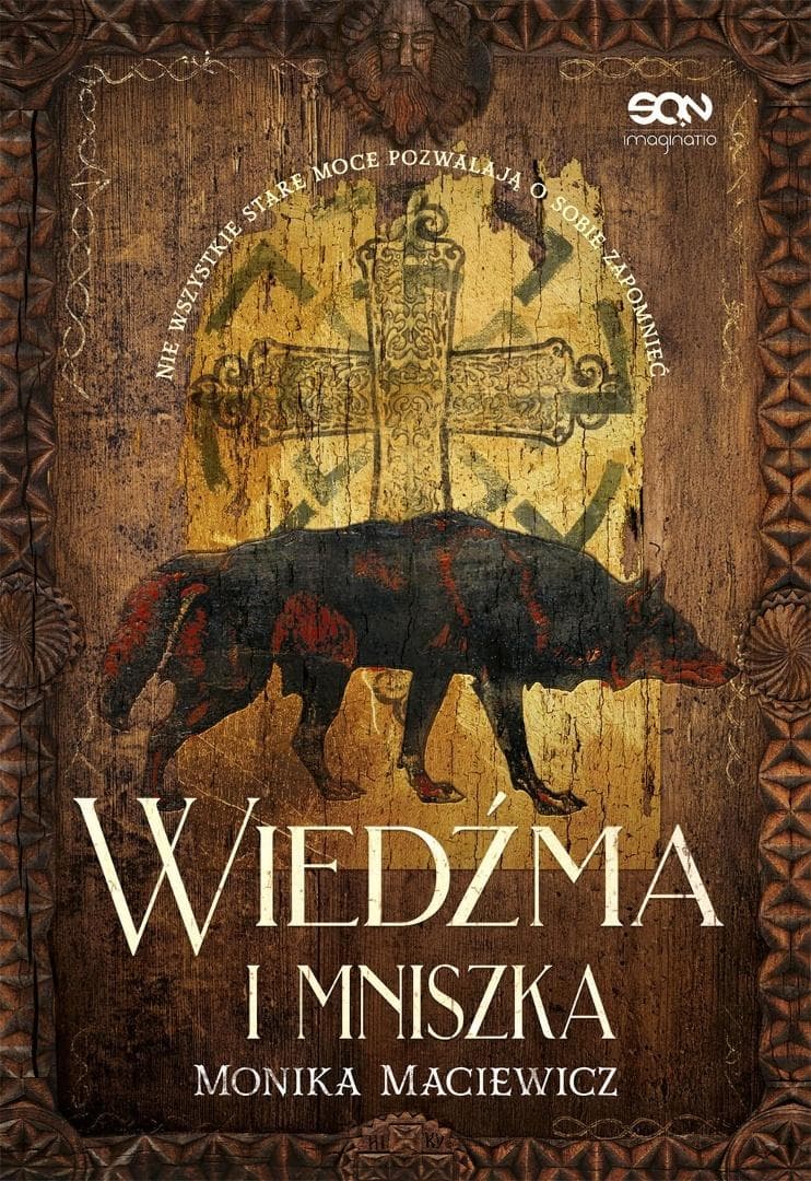 Wiedźma i mniszka - Monika Maciewicz - powieść fantasy 320 stron