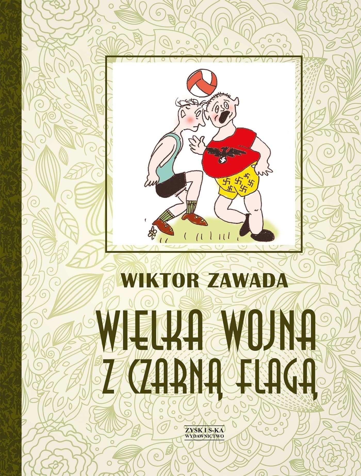 Wielka wojna z czarną flagą - przygody urwisów