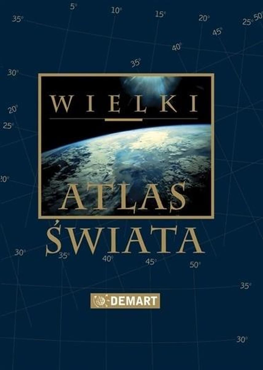Wielki Atlas Świata Demart - 432 strony twarda oprawa