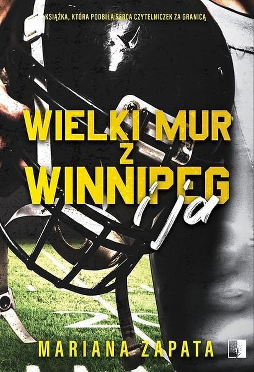 Wielki Mur z Winnipeg i ja - Powieść obyczajowa