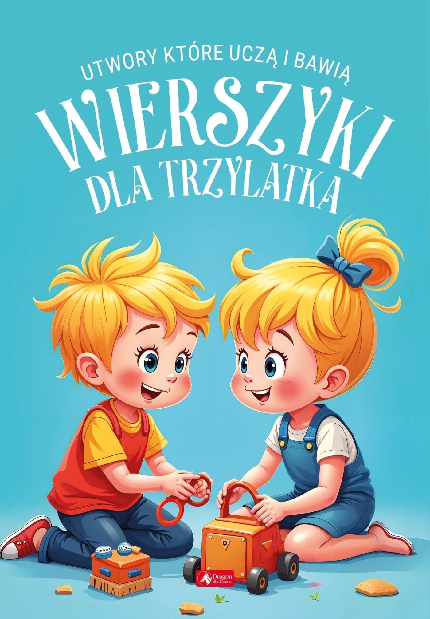 Wierszyki dla czterolatka. Utwory, które uczą i bawią