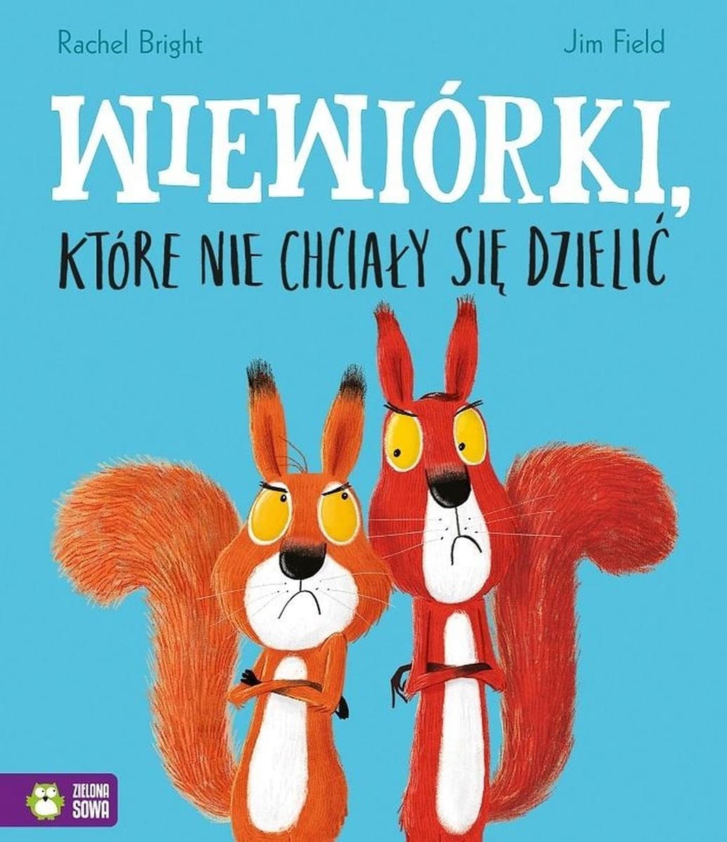Wiewiórki, Które Nie Chciały Się Dzielić
