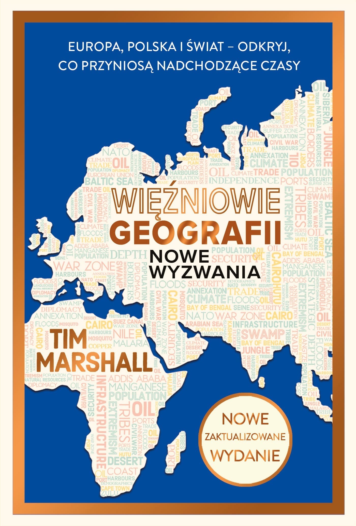 Więźniowie geografii. Nowe wyzwania