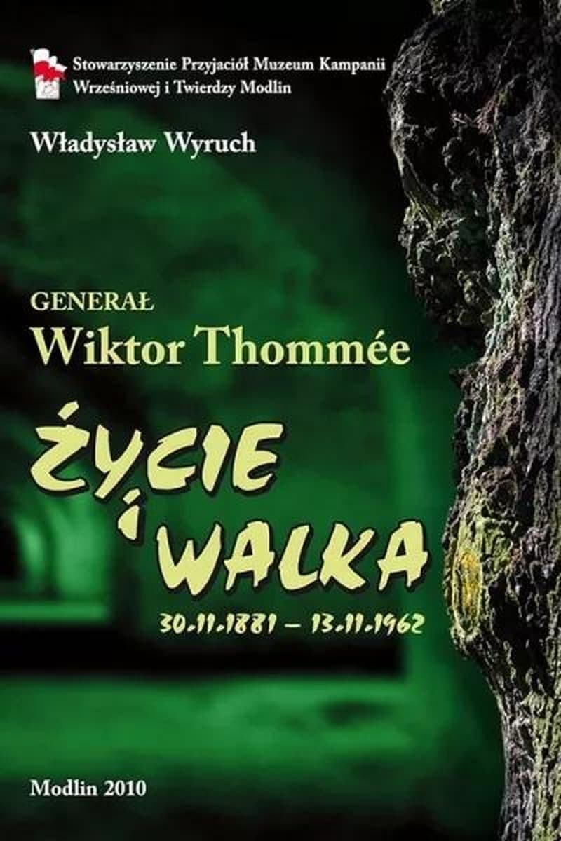 Wiktor Tommee. Życie i walka 1881-1962 - Biografia
