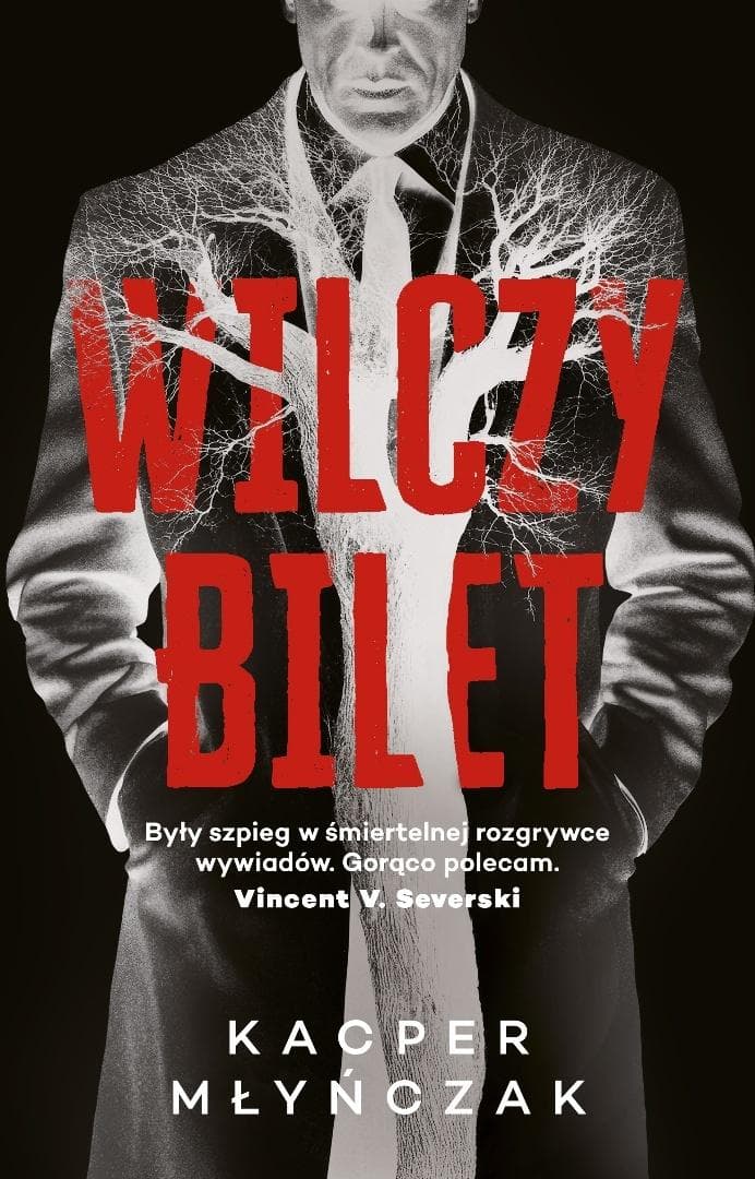 Wilczy bilet Kacper Młyńczak thriller 384 strony