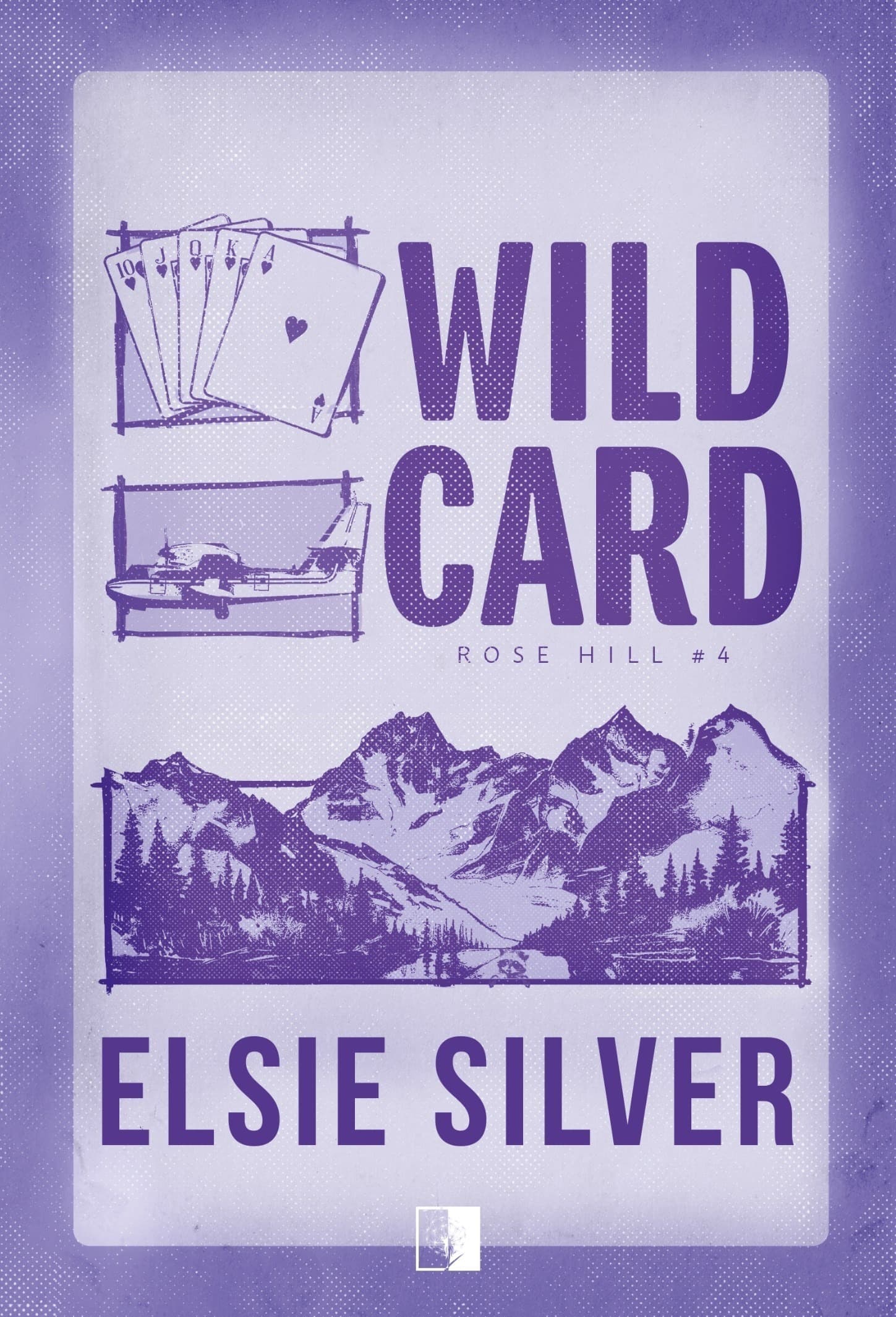 Wild Card. Rose Hill. Tom 4