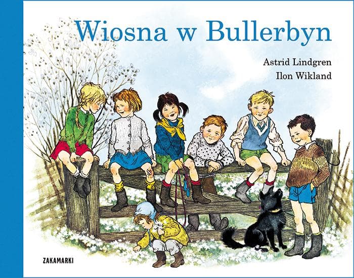 Wiosna w Bullerbyn - książka z opowiadaniami dla dzieci i młodzieży