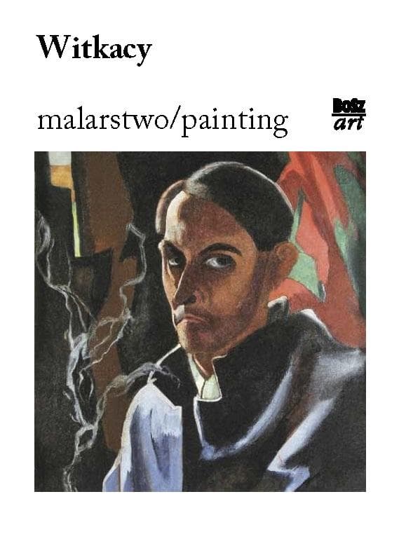 Witkacy. Malarstwo - Wybór reprodukcji z różnych okresów twórczości
