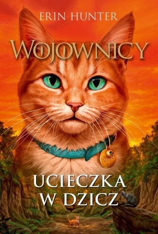 Ucieczka w dzicz. Wojownicy wydanie 2