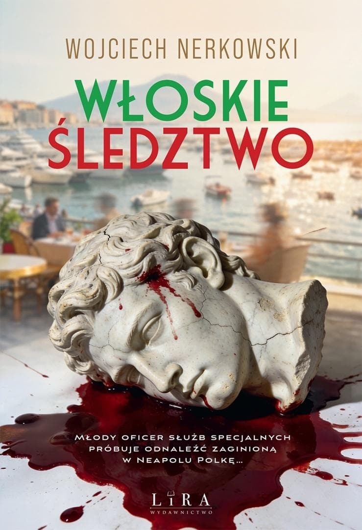 Włoskie śledztwo Wojciecha Nerkowskiego thriller kryminalny
