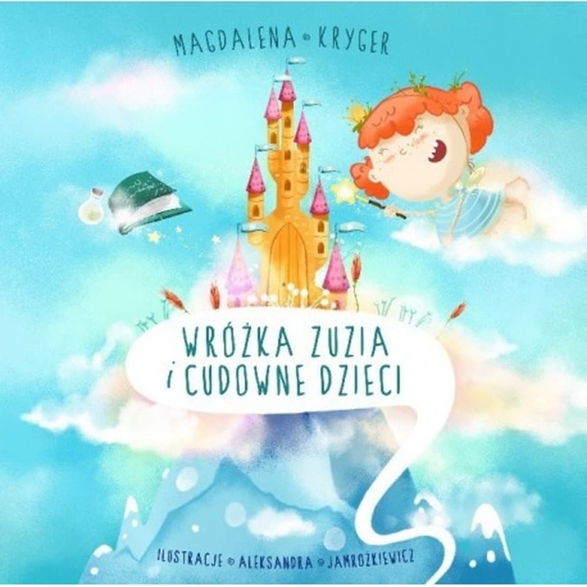 Wróżka Zuzia i cudowne dzieci
