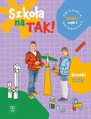 WSiP Matematyka klasa 1 część 2: ćwiczenia, Szkoła na TAK!