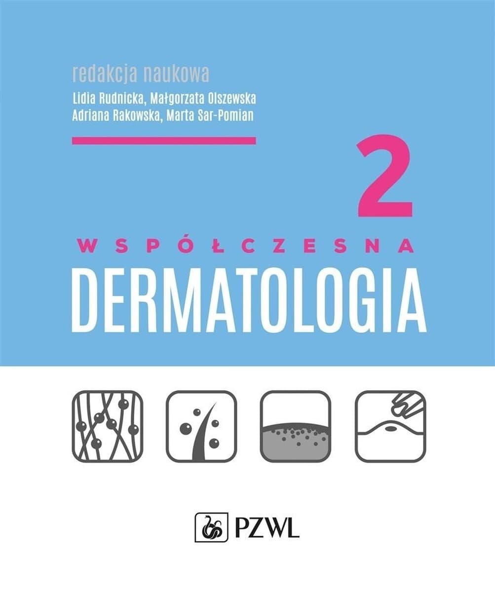 Współczesna dermatologia Tom 2 - praca zbiorowa PZWL