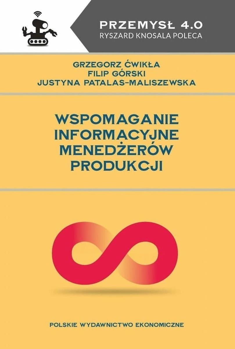 Wspomaganie Informacyjne Menedżerów Produkcji - Książka