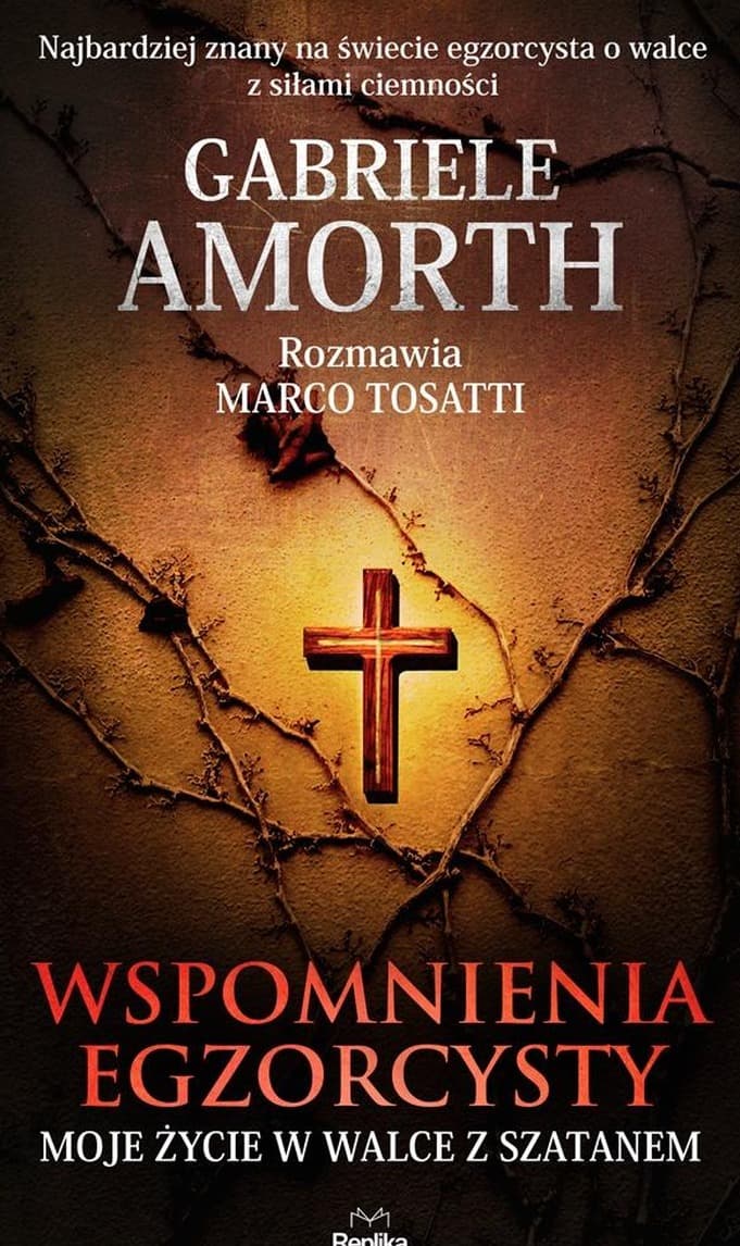 Wspomnienia egzorcysty. Moje życie w walce z szatanem - Marco Tosatti, Gabriele Amorth