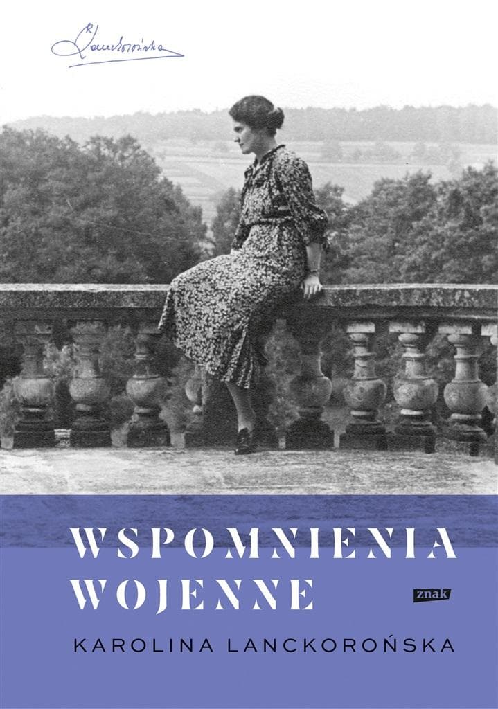 Wspomnienia wojenne Karolina Lanckorońska wydanie 2024
