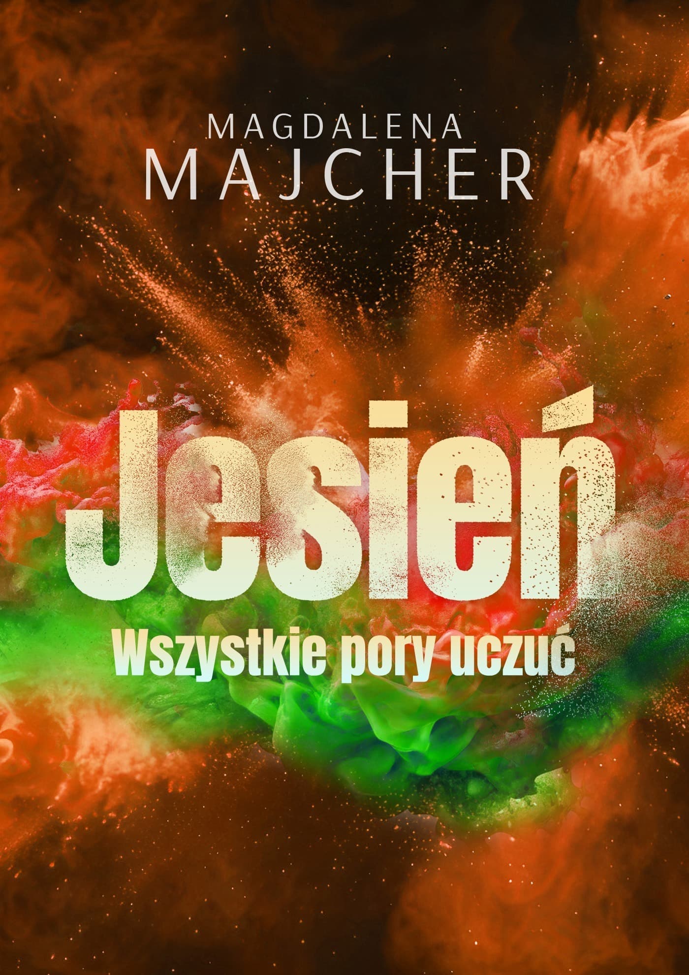Wszystkie pory uczuć Jesień