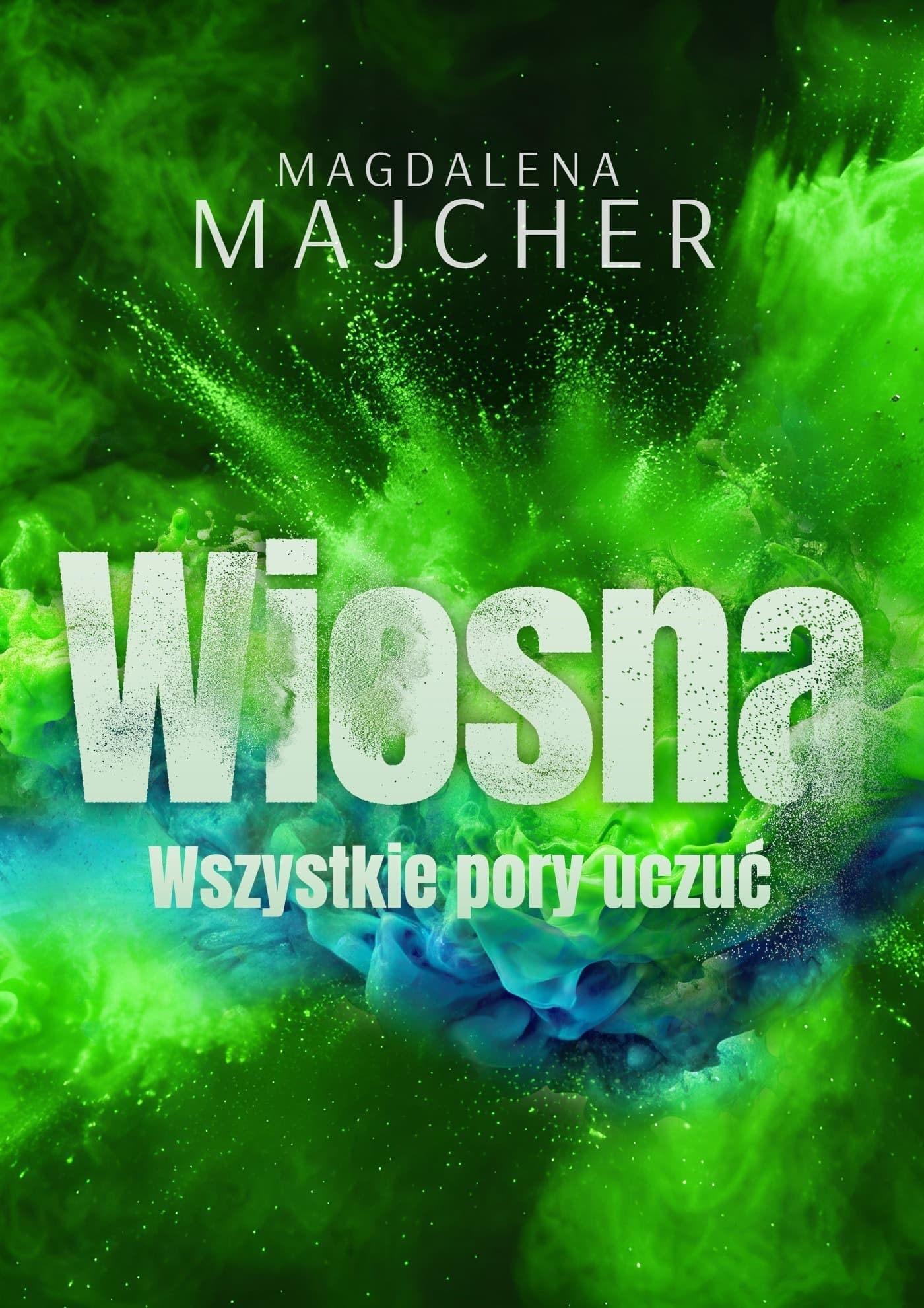 Wszystkie pory uczuć Wiosna