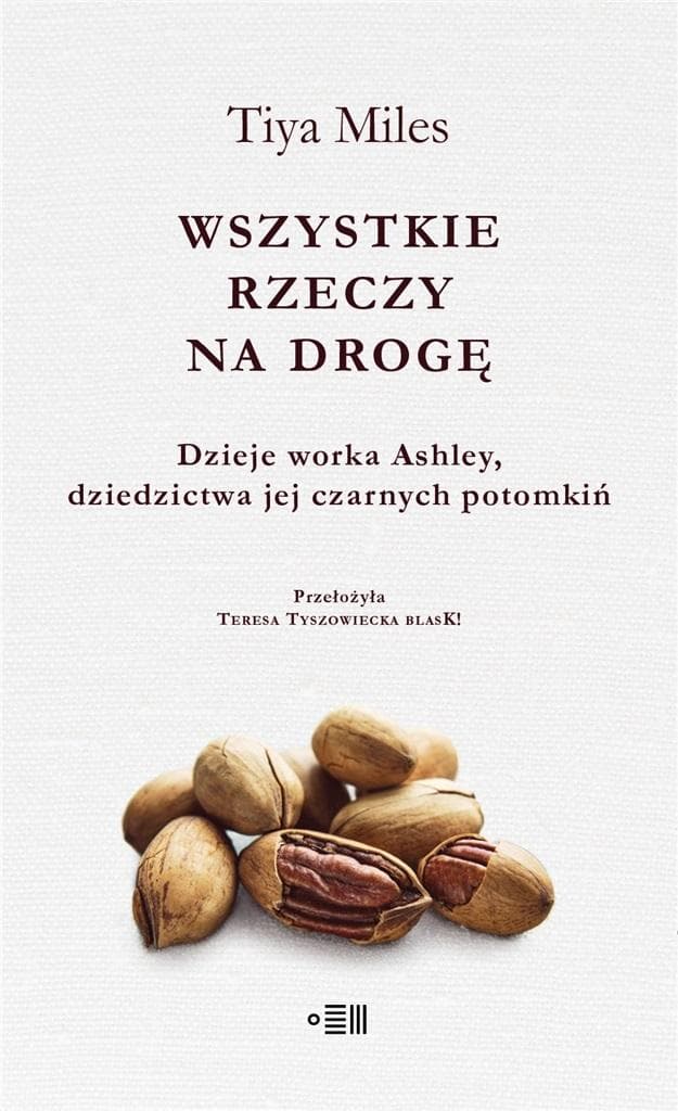 Wszystkie rzeczy na drogę - Tiya Miles