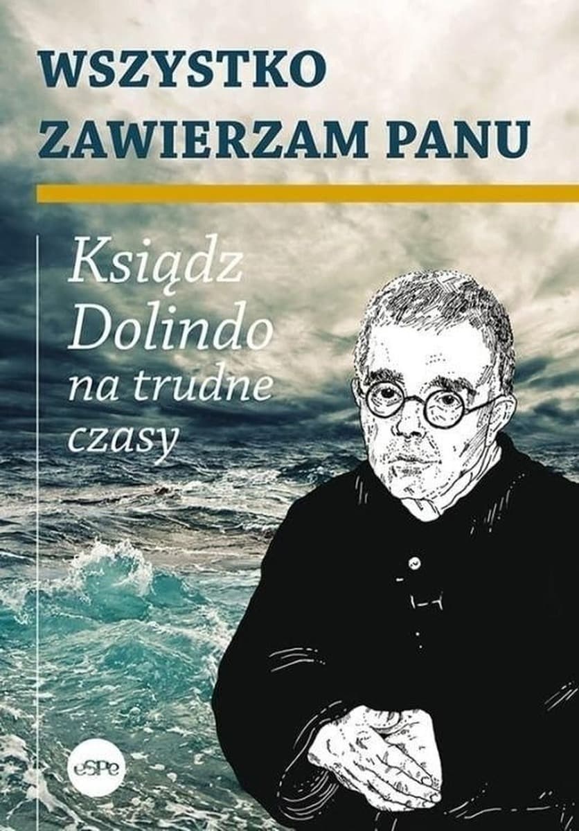 Wszystko Zawierzam Panu. Wydawnictwo