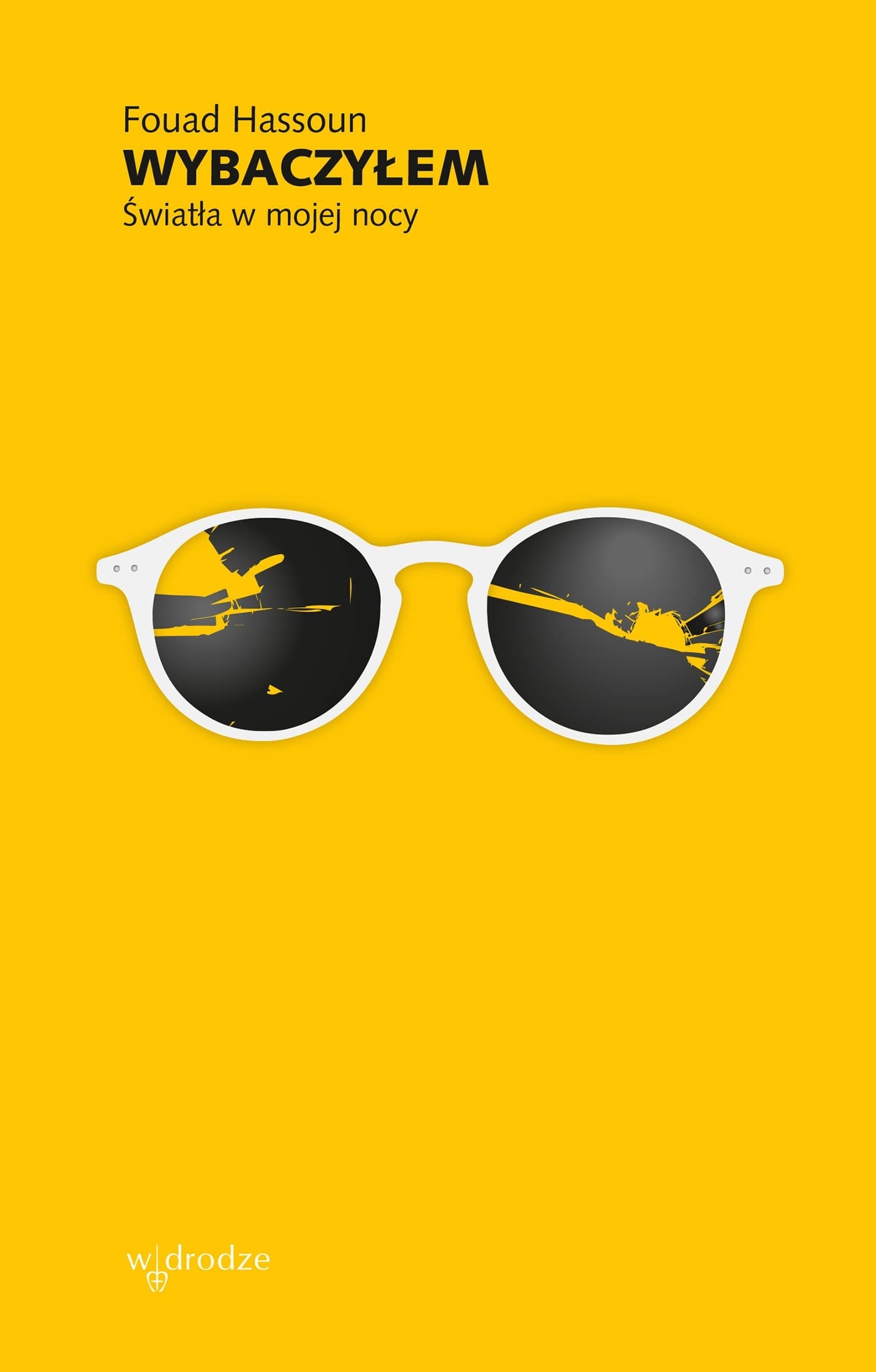 Wybaczyłem Światła w mojej nocy - Książka