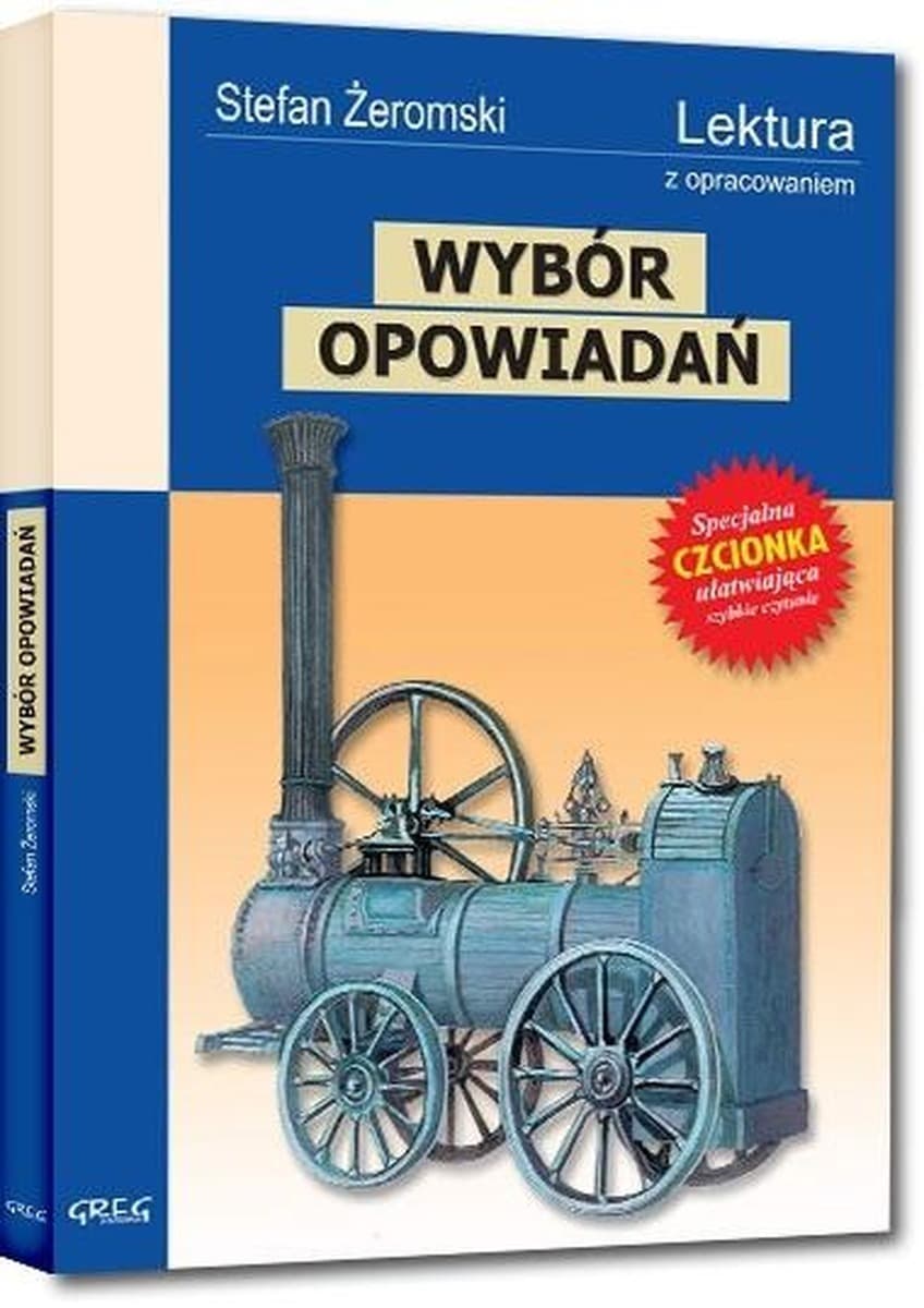 Wybór opowiadań lektura szkolna z opracowaniem Wydawnictwa Greg