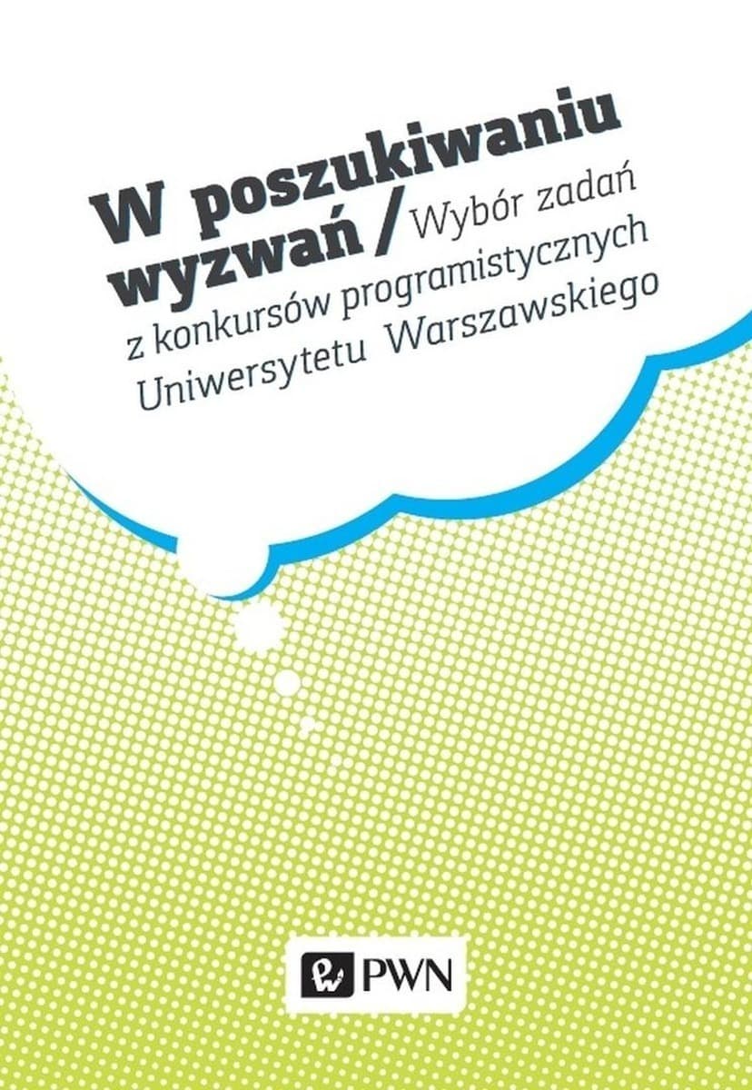 Wybór zadań z konkursów algorytmicznych - Krzysztof Diks