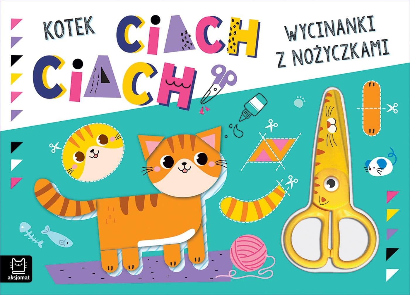 Wycinanka dla dzieci z nożyczkami Kotek Ciach Ciach praca zbiorowa
