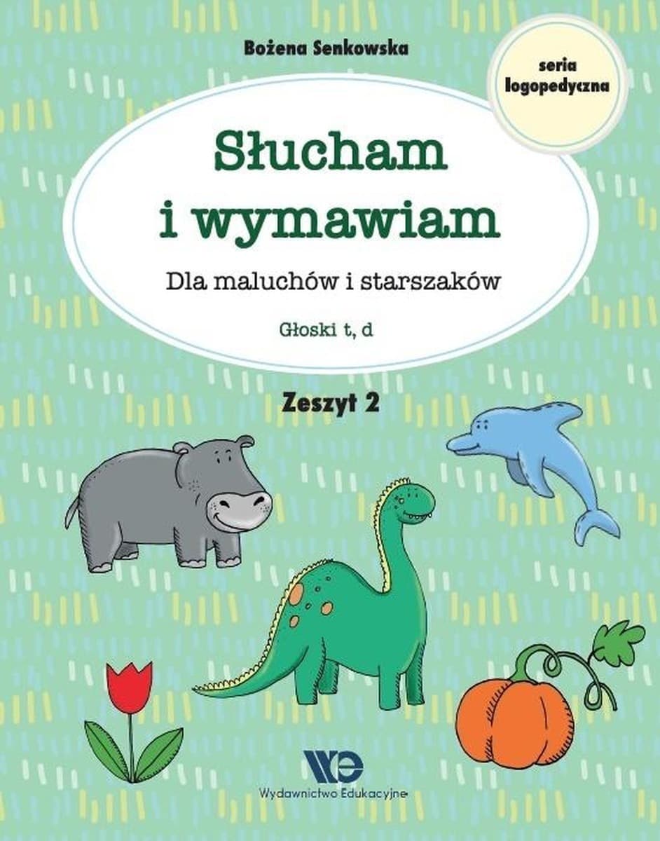 Wydawnictwo Edukacyjne - Ćwiczenia logopedyczne głoski T, D