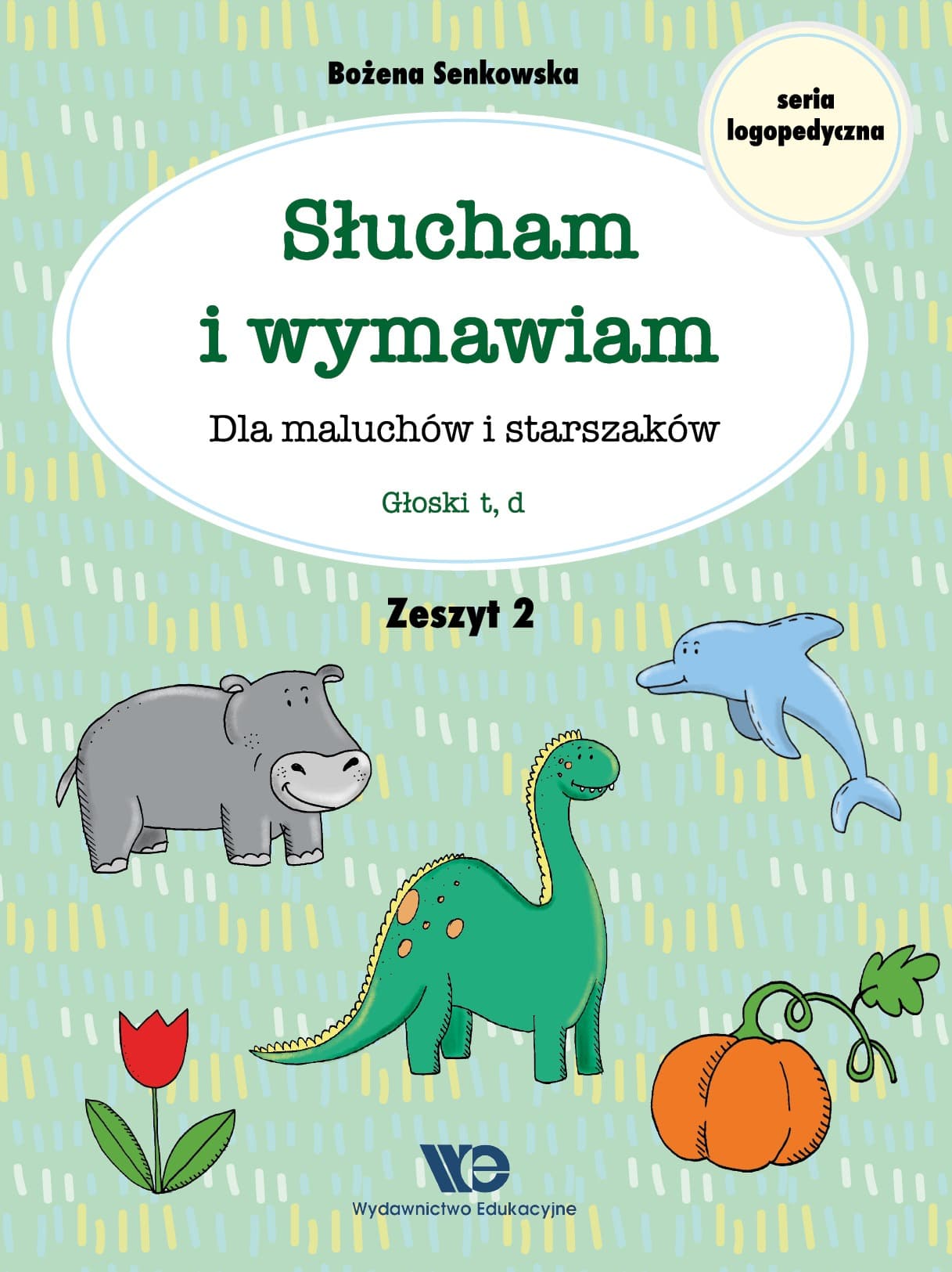 Wydawnictwo Edukacyjne - Ćwiczenia logopedyczne głoski T, D