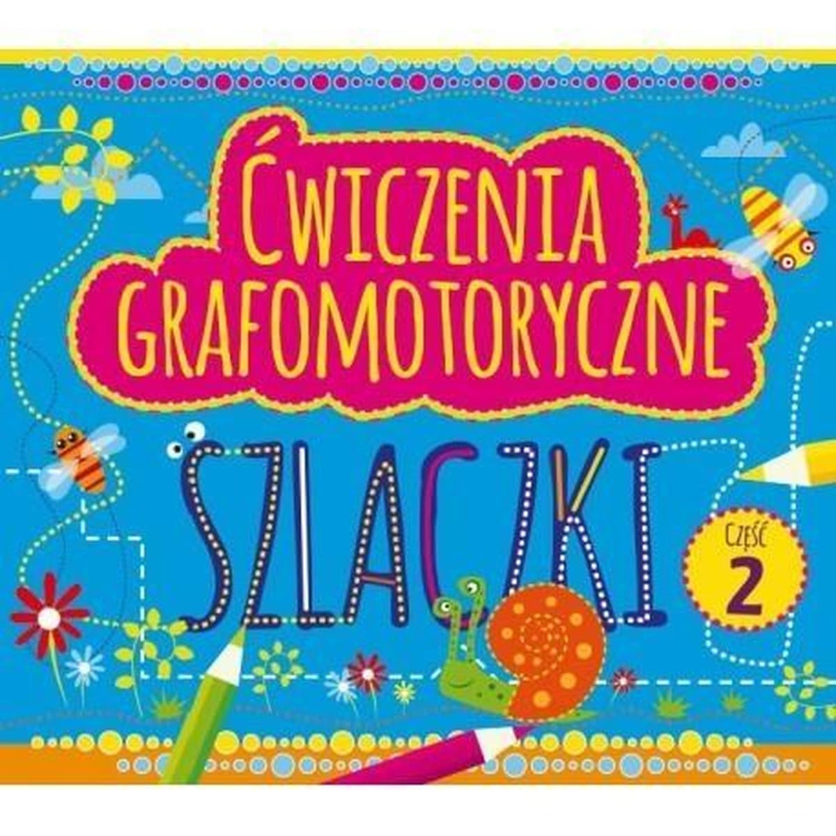 Wydawnictwo Pryzmat Ćwiczenia grafomotoryczne dla dzieci 5-7 lat cz. 2
