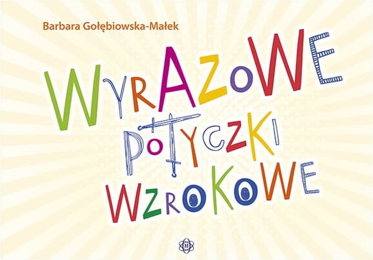 Wyrazowe potyczki wzrokowe - pomoc terapeutyczna dla dzieci