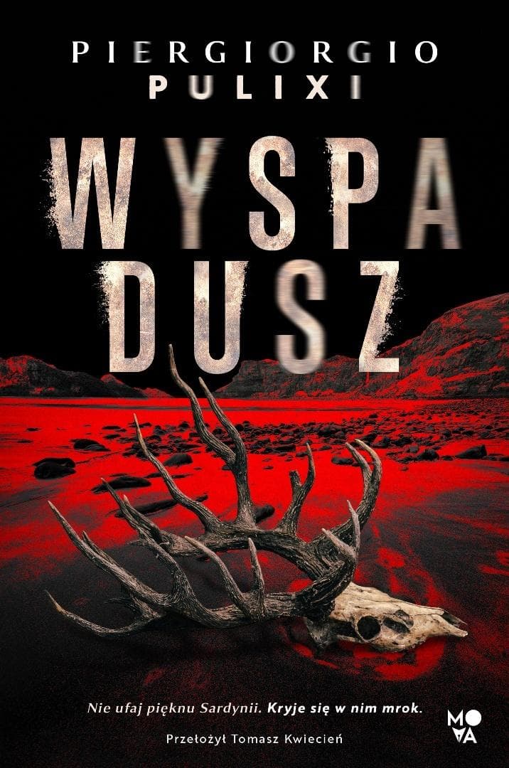 Wyspa dusz - Piergiorgio Pulixi thriller noir 432 strony