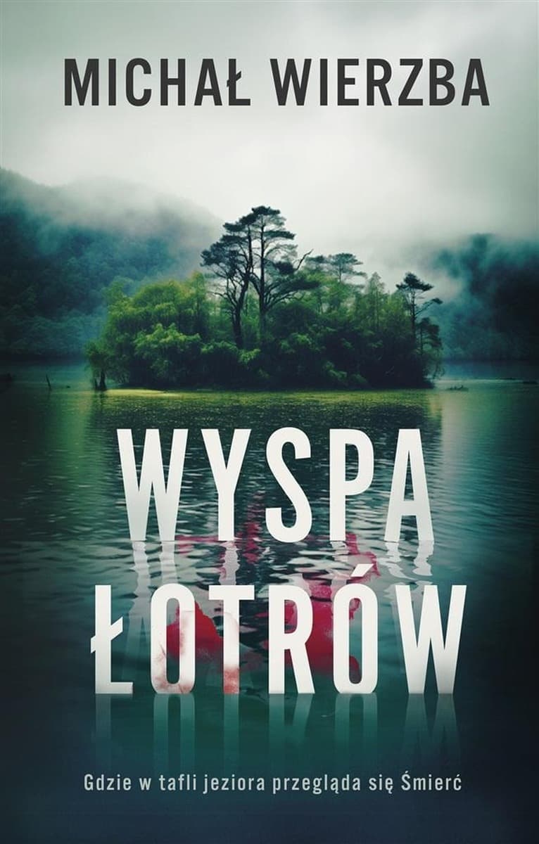 Wyspa łotrów Michał Wierzba