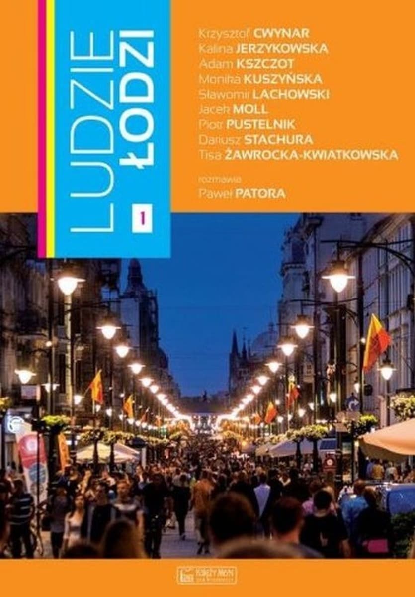 Wywiady z łódzkimi osobistościami ze świata kultury i sportu
