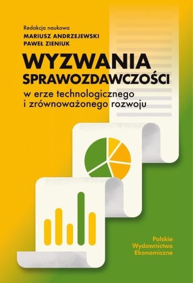 Wyzwania sprawozdawczości. Era technologicznego rozwoju
